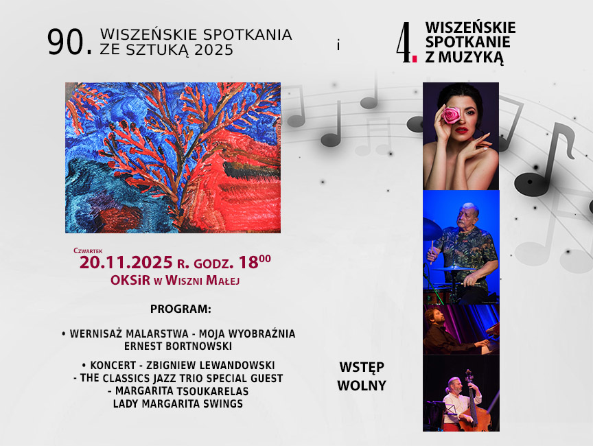 Wiszeńskie Spotkania ze Sztuką 2025 i 4. Wiszeńskie Spotkanie z Muzyką
