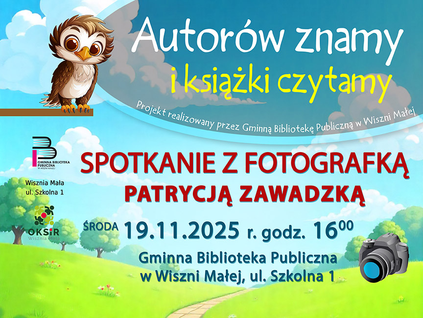 Spotkanie z fotografką - Patrycją Zawadzką