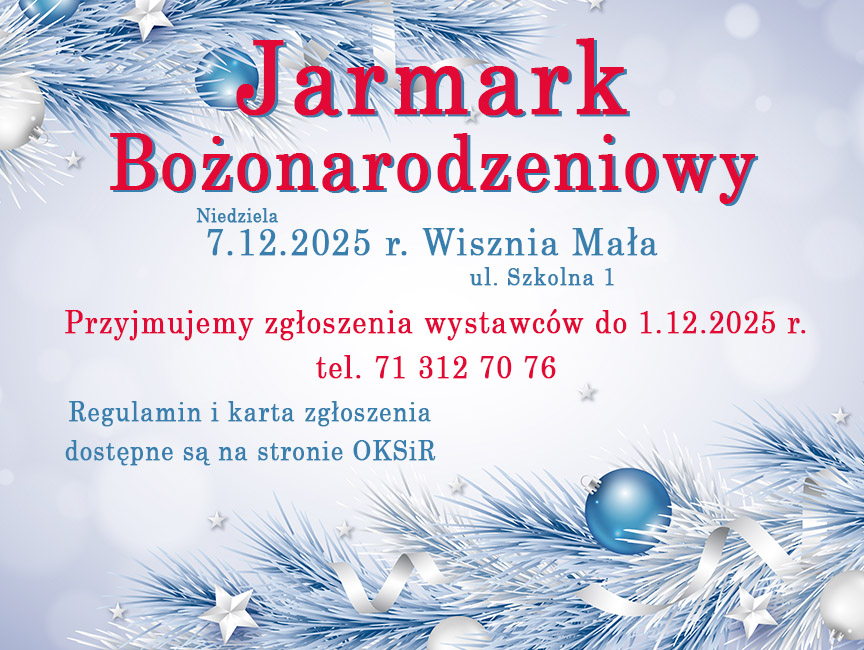 Jarmark Bożonarodzeniowy - informacje dla Wystawców (regulamin i karta zgłoszenia)