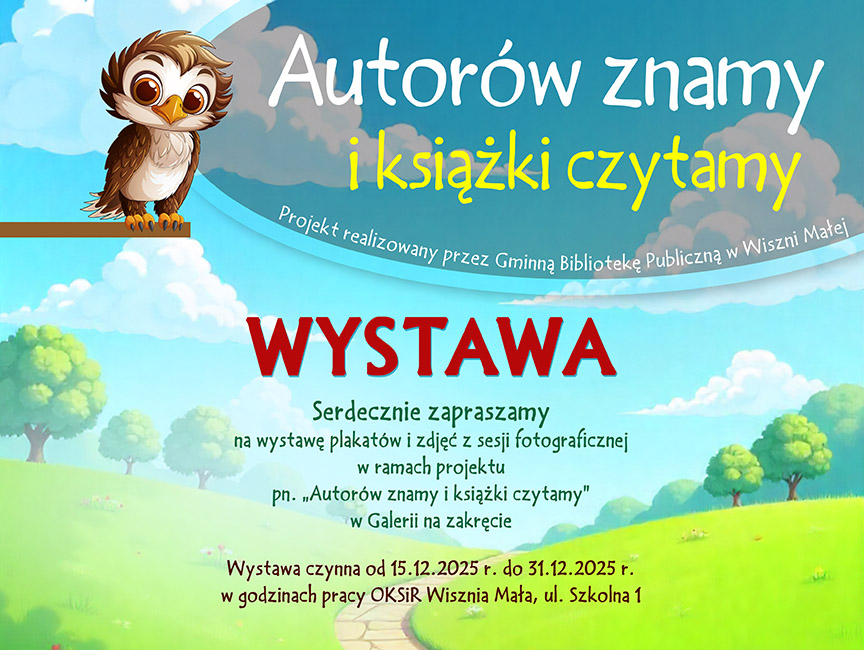 Wystawa plakatów i zdjęć z sesji fotograficznej w ramach projektu "Autorów znamy i książki czytamy" w Galerii na zakręcie
