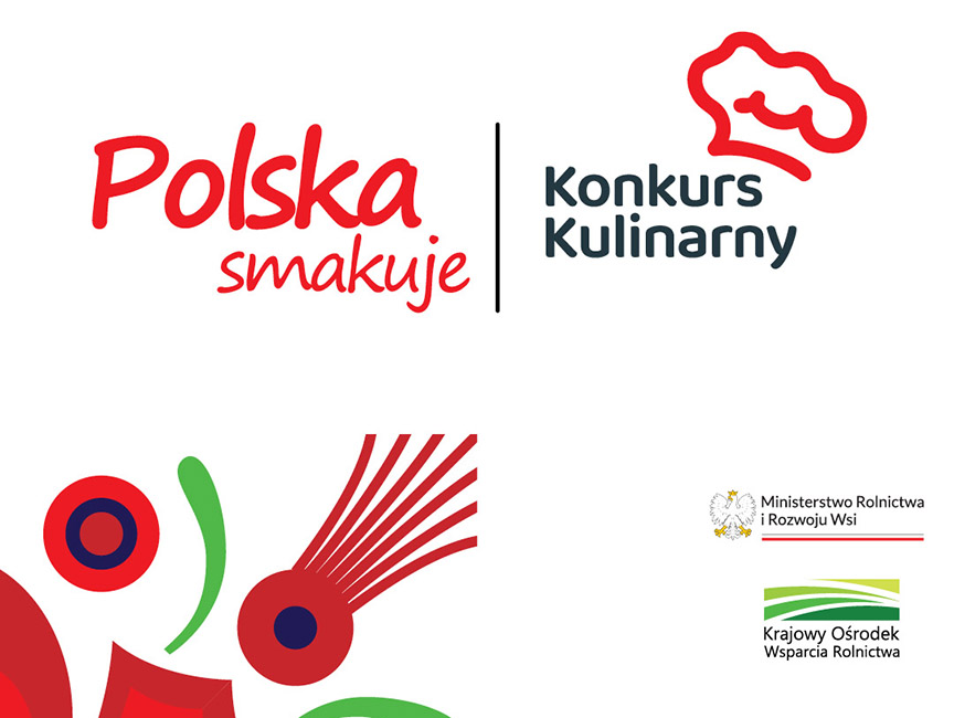 Konkurs kulinarny “Polska smakuje” – nowa nazwa, ta sama pasja do tradycyjnej kuchni