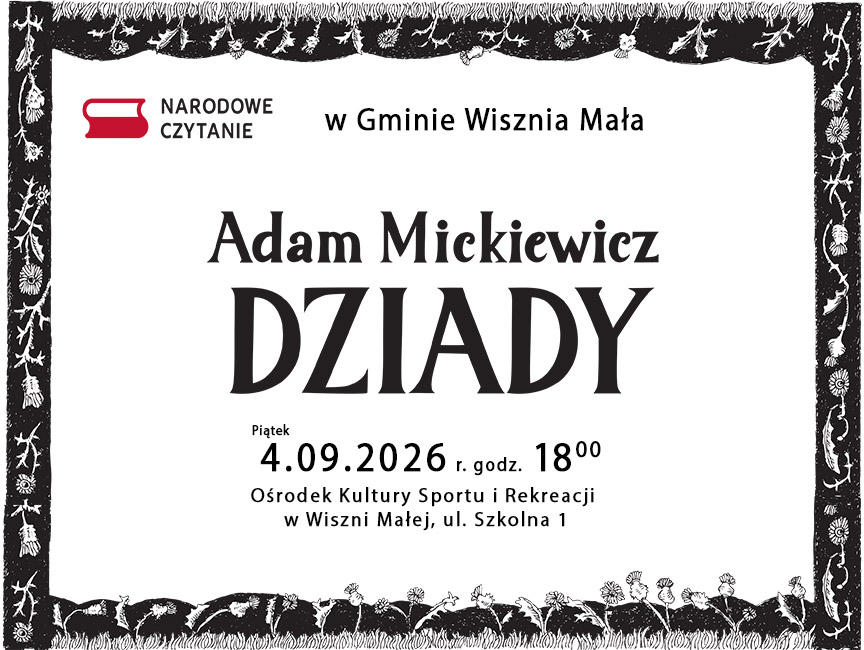 Narodowe Czytanie w gminie Wisznia Mała. Adam Mickiewicz DZIADY