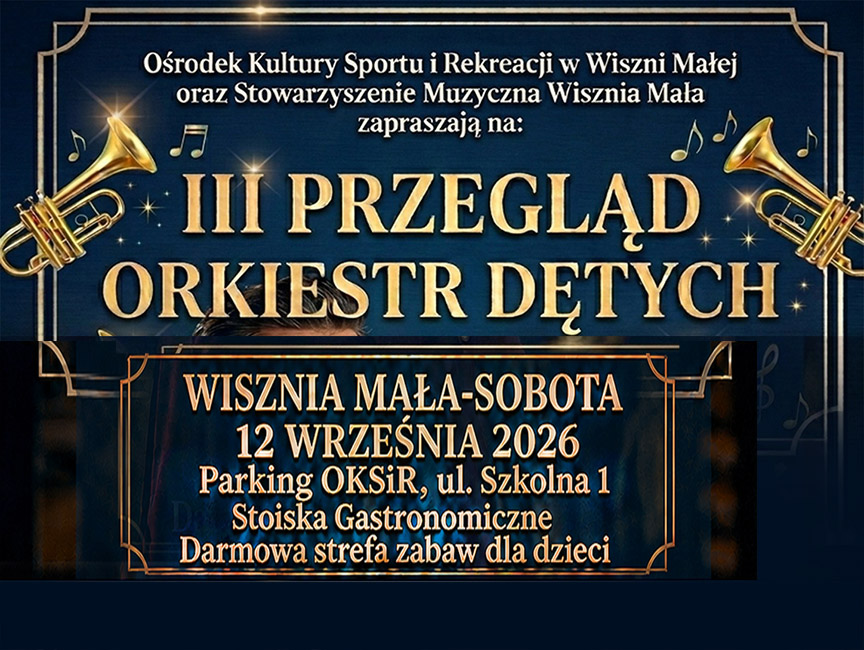 III Przegląd Orkiestr Dętych w Wiszni Małej