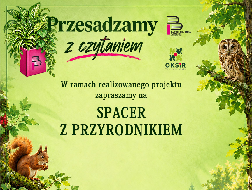 Spacer z Przyrodnikiem