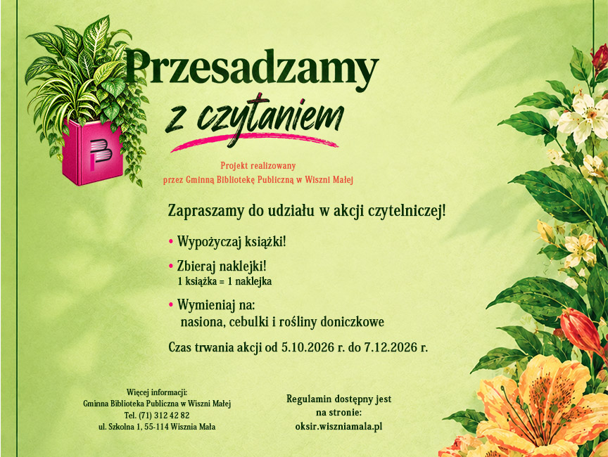 Rusza nowa akcja czytelnicza projektu „Przesadzamy z czytaniem”!!!